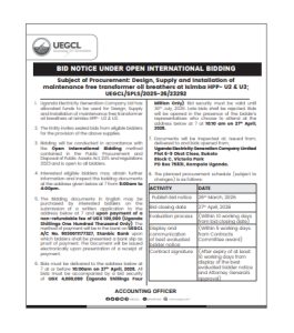 Subject of Procurement: Design, Supply and Installation of maintenance free transformer oil breathers at Isimba HPP- U2 & U3;  UEGCL/SPLS/2025-26/23292